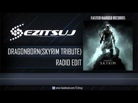 Ezitsuj - Dragonborn (Skyrim Tribute) (Radio Edit)