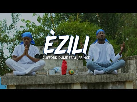 [Official Video] Èzili - Clifford Dumé ft Jprince