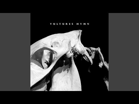 Vultures Hymn (Praise Bounteous)