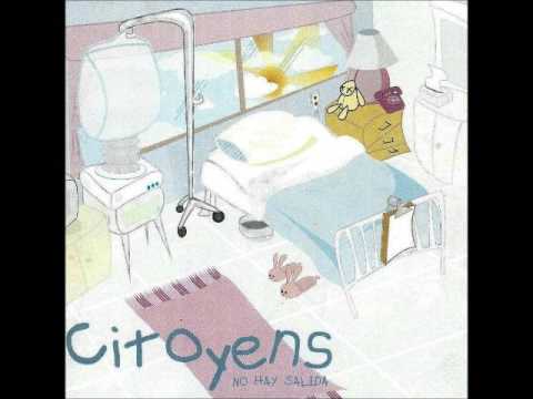 Citoyens - No Hay Salida Vol.1 (Full Album - 2006)