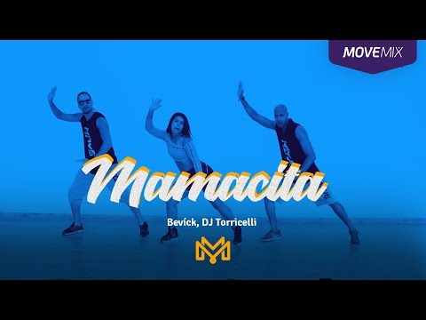 Mamacita - Bevíck, DJ Torricelli - Coreografia Move Mix