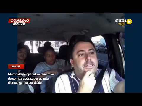 Vídeo: Motorista de aplicativo abre mão de corrida após saber quanto diarista ganha por diária.