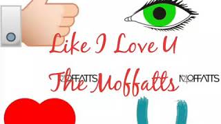 Like I Love You Lyrics - The Moffatts