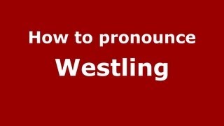 How to pronounce Westling