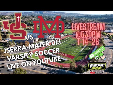 JSERRA VS MATER DEI HIGH SCHOOL VARSITY SOCCER