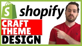 Shopify Craft Theme Customization - Craft Theme Design Tutorial (OS 2.0)