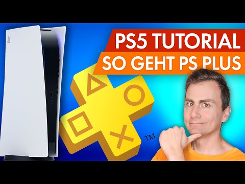 Wie funktioniert PS Plus auf PS5? Erste Schritte Tutorial