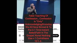 Pastor Philip Anthony Mitchell #exposed False Teaching Of Confession.