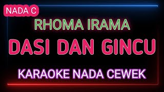 Download lagu DASI DAN GINCU - Karaoke Nada Wanita - Rhoma Irama mp3
