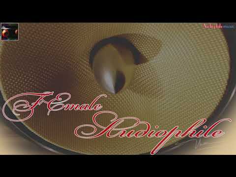 [HQ Music] - audiophile 84 - Female Audiophile  - High End Audiophile Test - NbR Music