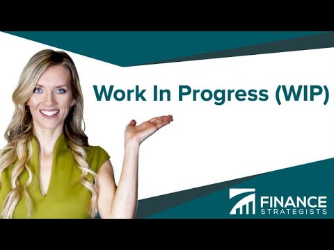Work In Progress (WIP) Definition | Learn With Finance Strategists | Your Online Finance Dictionary