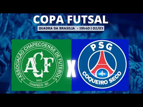 Primeiro Tempo: CHAPECOENSE CS X PSG FUTSAL