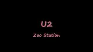 U2-Zoo station (Lyrics)