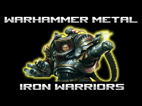 Heretek - Warhammer 40k Iron Warriors - Metal Song