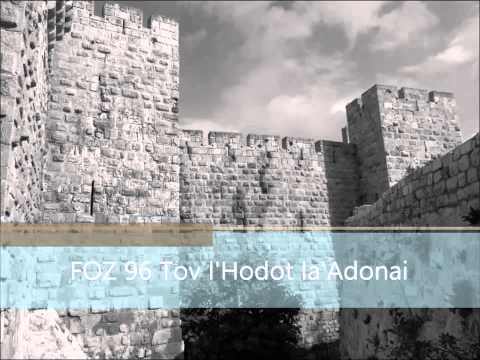 FOZ 96 Tov l'Hodot la'Adonai
