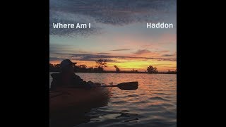 Haddon - Where Am I (Lyric Video)