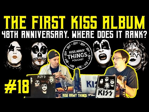 KISS Army Things Podcast Ep. 18: The First KISS Album 48th Anniversary
