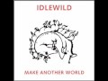 Idlewild - Once in your life 