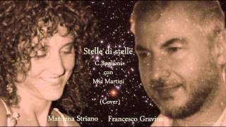 Stelle di stelle (C.Baglioni- Mia Martini) Cover by Francesco Gravina e Marilena Striano