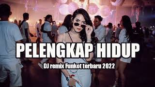 Download lagu DJ best Funkot !! DJ pelengkap hidup !! remix Funkot 2022 mp3 Download lagu DJ best Funkot !! DJ pelengkap hidup !! remix Funkot 2022 mp3