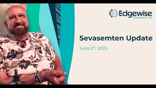 Webinar: Edgewise Therapeutics - Update on Sevasemten Program in Becker and Duchenne Muscular Dystrophies
