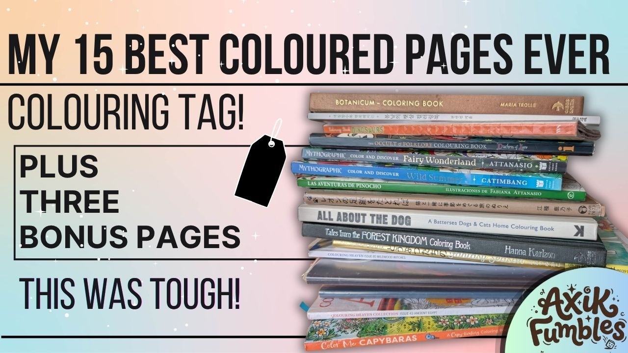 My 15 best coloured pages EVER`- plus 3 bonus pages