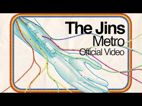 The Jins - Metro (Official Video)