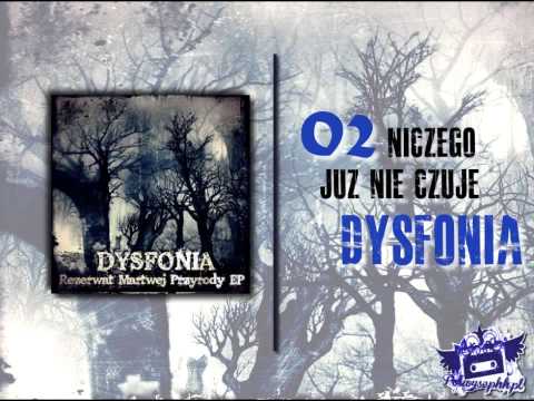02. Dysfonia - Niczego już nie czuje
