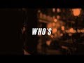 Jacquees - Who's  (Lyrics // Lyric Video)