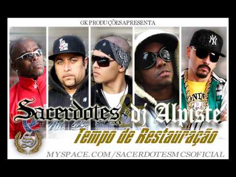 Sacerdotes MC's ft. Dj Alpiste - Tempo de Restauração