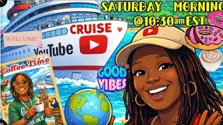 ☀️Saturday Morning Gabber!☕️ @10:30 AM EST