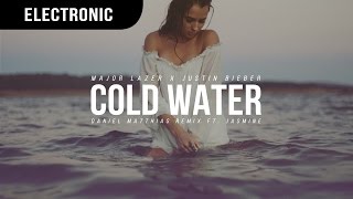 Major Lazer x Justin Bieber - Cold Water (Daniel Matthias Remix ft. Jasmine)