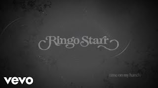 Ringo Starr - Time On My Hands
