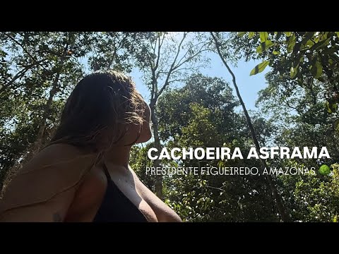 Cachoeira da Asframa, Presidente Figueiredo - Amazonas 🌳