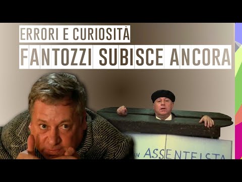 🎬 FANTOZZI SUBISCE ANCORA - ERRORI E CURIOSITÀ - PAOLO VILLAGGIO