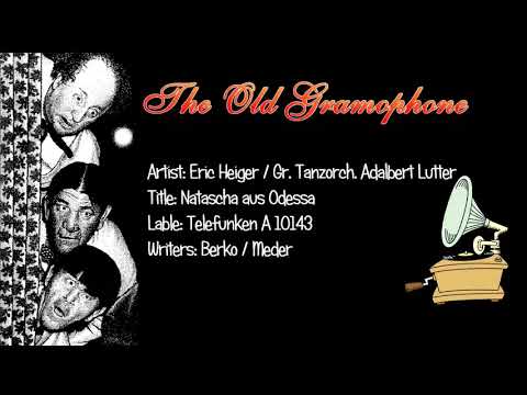 Natascha aus Odessa - Eric Heiger / Gr. Tanzorch. Adalbert Lutter