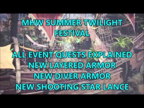 MHW SUMMER TWILIGHT FESTIVAL COMPLETE GUIDE! All Event Quests/Diver Armor/Weapons in Detail