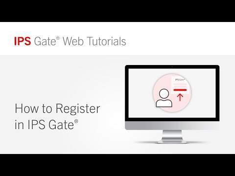 How to Register | IPS Gate® Tutorial #1