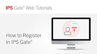 How to Register | IPS Gate® Tutorial #1