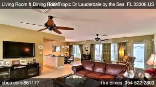 preview picture of video '290 Tropic Dr Lauderdale by the Sea FL 33308 - Tim Elmes - Coldwell Banker Ft Lauderdale - SE'