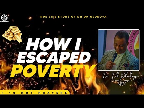 Dr DK OLUKOYA | HOW I ESCAPED POVERTY (HOT PRAYER AGAINST POVERTY)