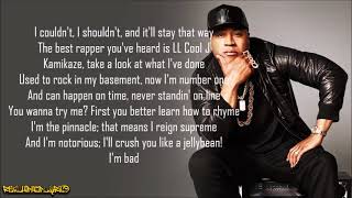 LL Cool J - I&#39;m Bad (Lyrics)