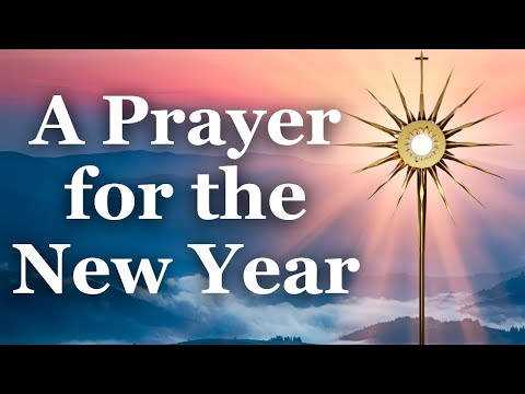 New Year Prayer | For Peace & Good Health