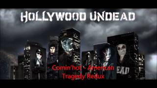 Hollywood Undead - Comin&#39;Hot Redux - Wideboys Club Mix