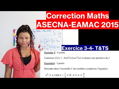 Correction  Maths Concours EAMAC-Cycle Technicien et Technicien Sup , 2015-Exo 3 et 4