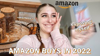 Exposing Myself With My Amazon Buys so far in 2022 | what I've bought so far in 2022