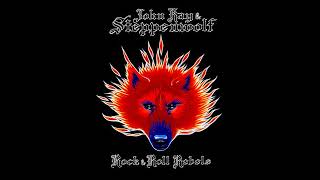 JOHN KAY &amp; STEPPENWOLF - 05 Everybody Knows You