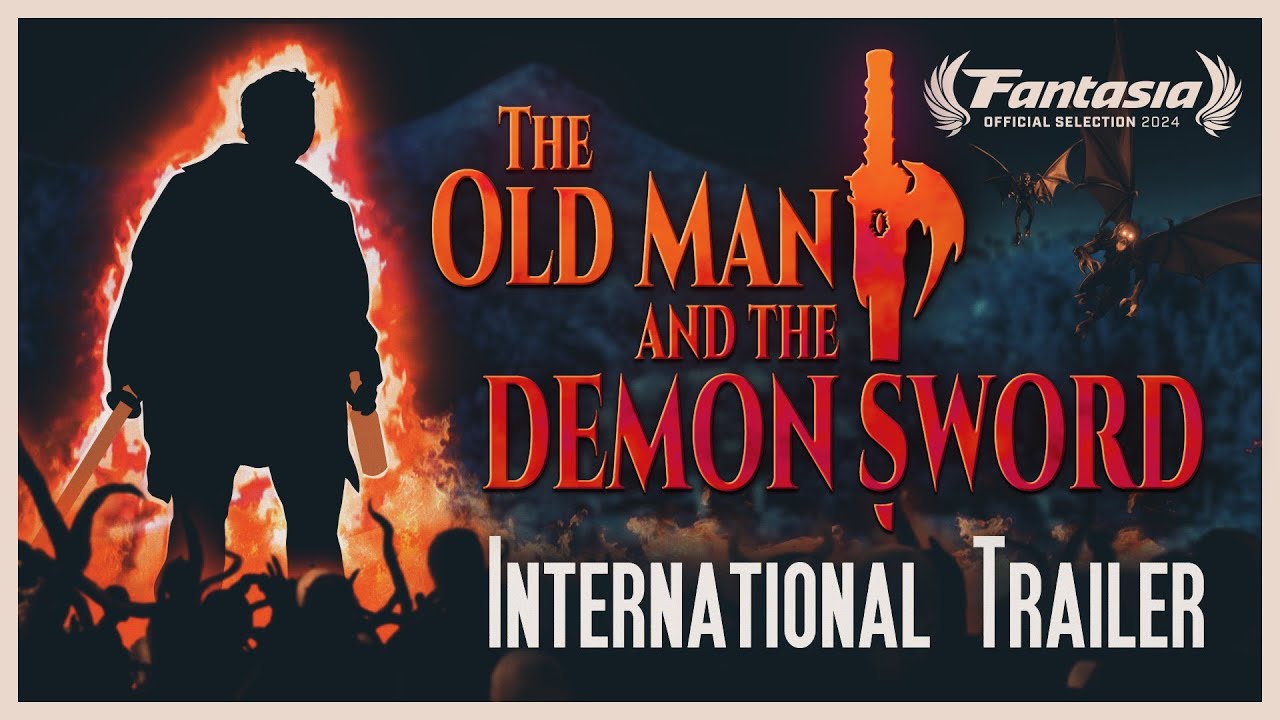 The Old Man & the Demon Sword | International Trailer