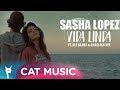 Videoklip Sasha Lopez - Vida Linda (ft. Ale Blake & Angelika Vee)  s textom piesne