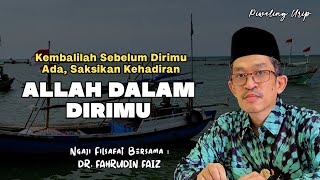 Download lagu Saksikan Kehadiran Allah Dalam Dirimu | Ngaji Filsafat | Dr. Fahrudin Faiz mp3